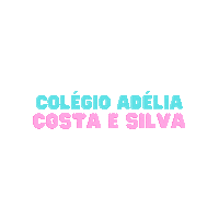 Colegio Sticker by Colégio Adélia Costa e Silva