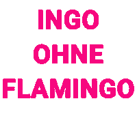 ingostyle saufenwieeiningo Sticker by Ingo ohne Flamingo