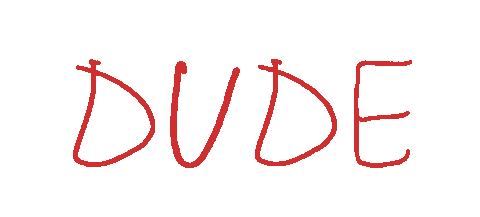 Dude Sticker