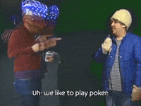 We Like To Play Poker