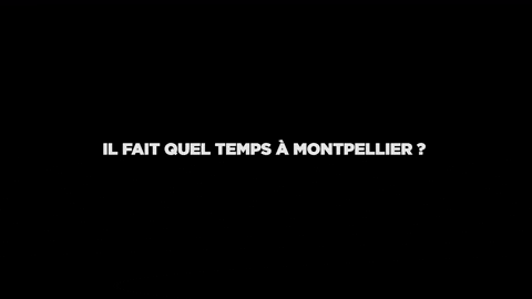 Il Fait Quel Temps À Montpellier GIF by Ville de Montpellier