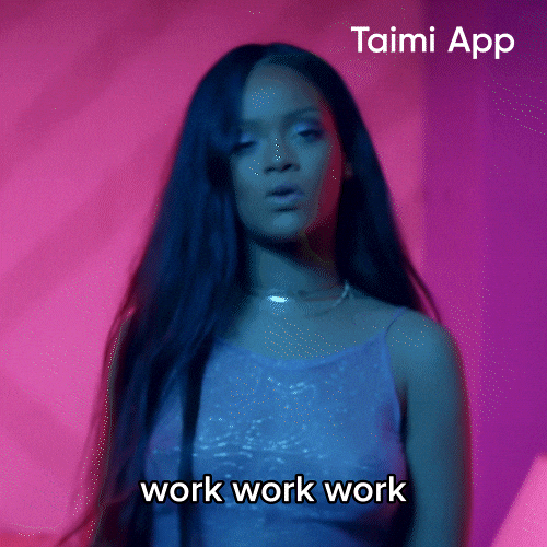 Work Work Work GIF by Taimi