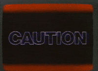 Warning Take Care GIF