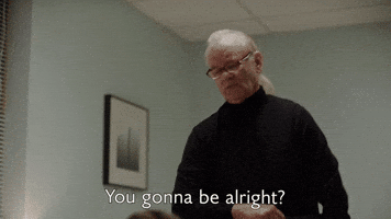 You Gonna Be Alright?