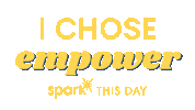 Spark Empower Sticker by sparkthisday