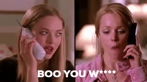 Boo You Whore Mean Girls GIF