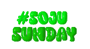 Sojusunday Sticker by Soju Events