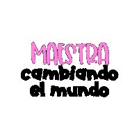 Maestra Sticker by Biliteracy Now