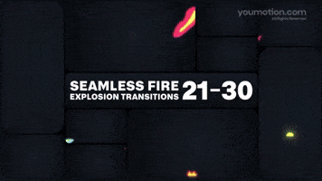 Seamless Fire Explosion Transitions 21 30 | Video |You Motion