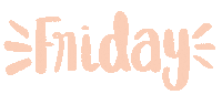 MadeByMesi friday day week days of the week Sticker