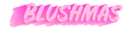 Blushmas Sticker by BeautyBio