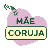 Mãe Nestle Sticker by Nestlé Brasil