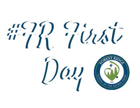 First Day Fr Sticker by Forest Ridge School