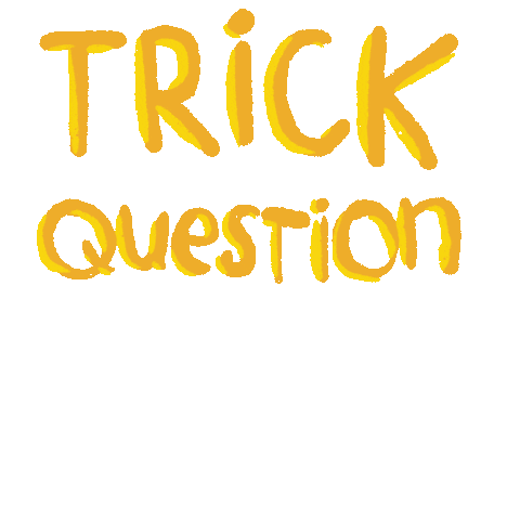 trick question Sticker by Grace Farris
