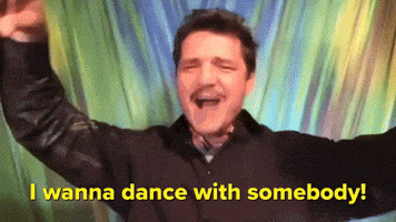 I Wanna Dance With Somebody!