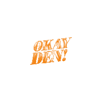 Okay Den Sticker by Pap Chanel