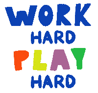 Working Work Hard Play Hard Sticker