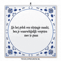 Moment Spreuk GIF by Tegelspreuken.nl