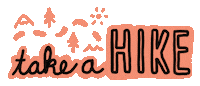 Hiking Hike Sticker by The Cairn Project