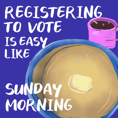 Register To Vote Cup Of Coffee GIF by INTO ACTION