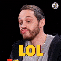 Pete Davidson Lol GIF by First We Feast