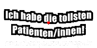 Ich Habe Die Tollsten Patienteninnen Sticker by Naturheilpraxis Moog