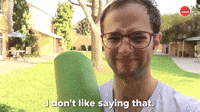 I Don't Like Saying That It Sounds Gross