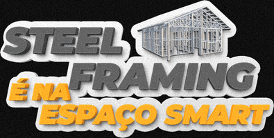 Steel Frame GIF by EspacoSmart