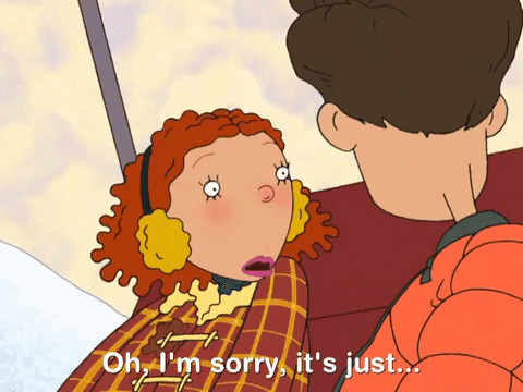 as told by ginger nicksplat GIF