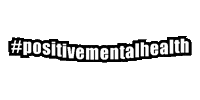 Positivementalhealth Sticker by shinetobekind