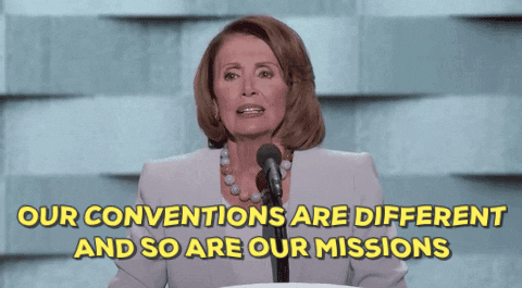 nancy pelosi our conventions are different and so are our missions GIF by Election 2016