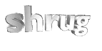 text shrug Sticker