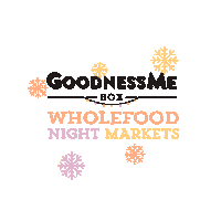 wholefood night markets Sticker by GoodnessMe Box