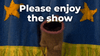 Please enjoy the show