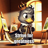 Wisdom Strive For Greatness GIF by sirduckbeth