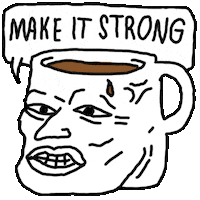 Coffee Make It Strong Sticker by Vienna Pitts
