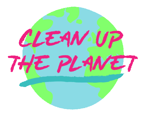 Clean Up Earth Sticker by Planet Patrol