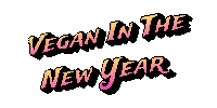 Eat New Year Sticker by Aquafaba Test Kitchen