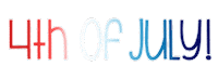 Independence Day July Sticker