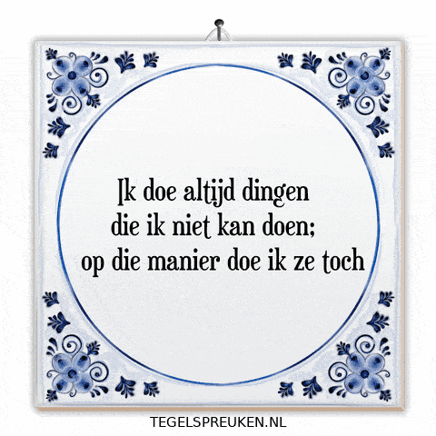 Humor Zelfvertrouwen GIF by Tegelspreuken.nl