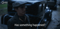 Has Something Happened?