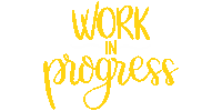 Work In Progress Sticker