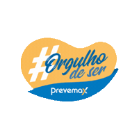 Orgulhodeserprevemax Sticker by Prevemax