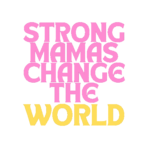 mamadfw giphygifmaker world strong changetheworld Sticker