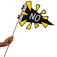 Video gif. Black pennant flag with white text reads, "No." Yellow cartoon emphasis lines radiate from it as it waves slowly on a transparent background.