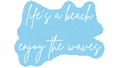 Lifes A Beach Sticker
