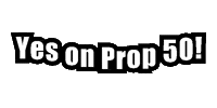 UFWupdates yes on prop 50 Sticker