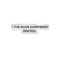 The Dude Sticker
