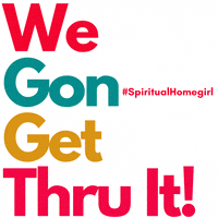 Strength Calm Down GIF by Spiritual Homegirl