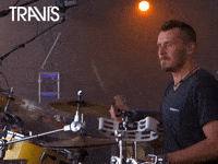 Drummer Youre Funny GIF by Travis